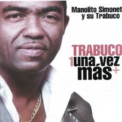 Trabuco una vez más