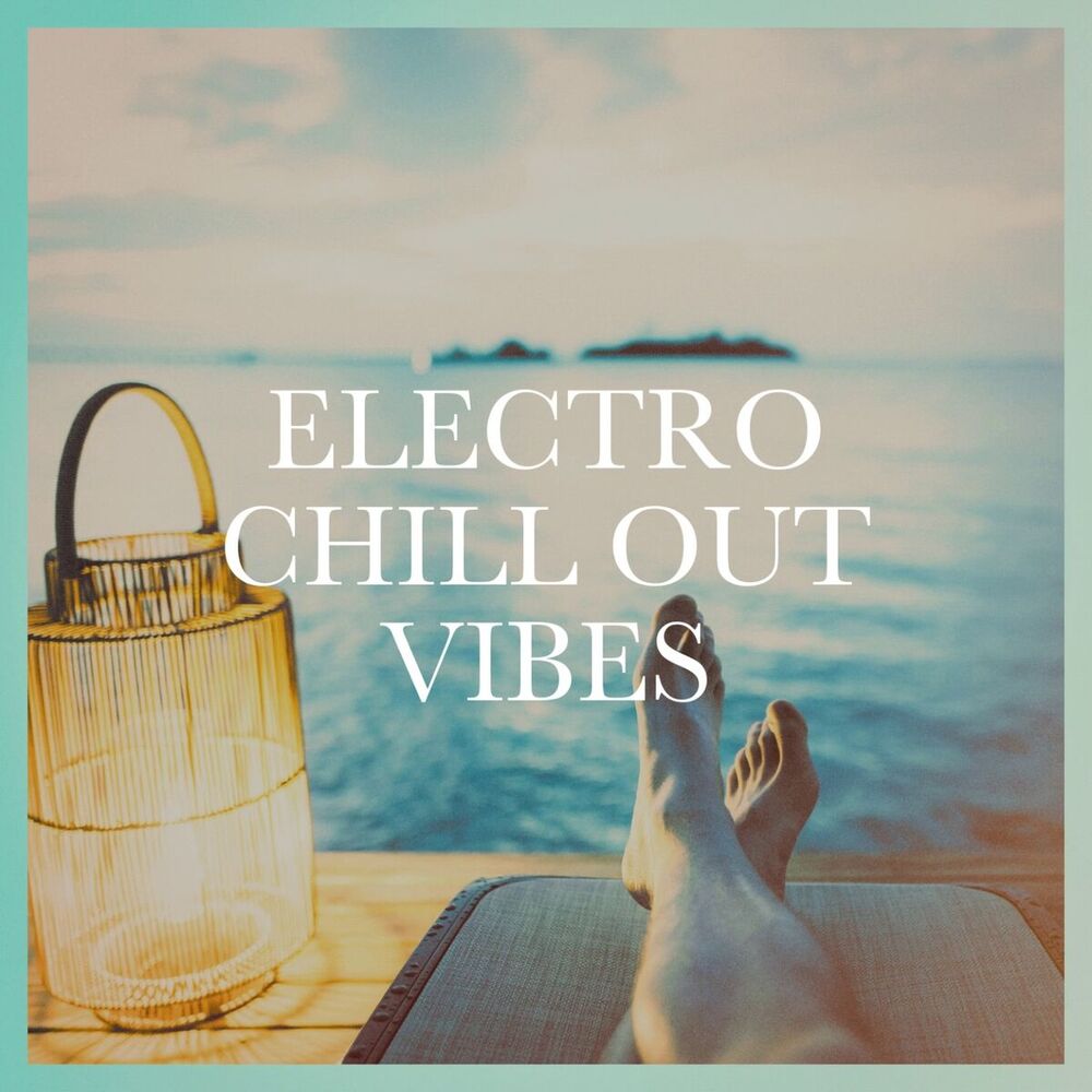 Picture of Electro Chill Out Vibes