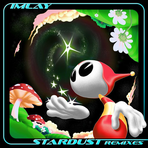 IMLAY – STARDUST Remixes – EP