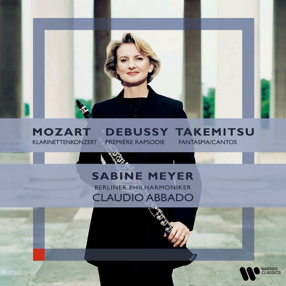 Picture of Mozart: Clarinet Concerto/Debussy: Première Rhapsodie/Takemitsu: Fantasma/Cantos