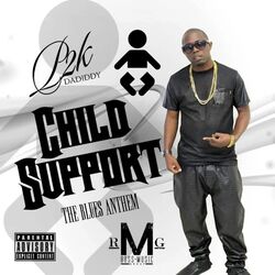 Cover of Child Support (The Blues Anthem)