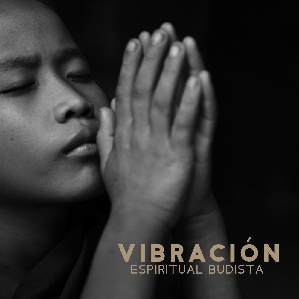 Picture of Vibración Espiritual Budista: Música Tranquila para la Meditación, Sana Tu Alma, Yoga Vespertino