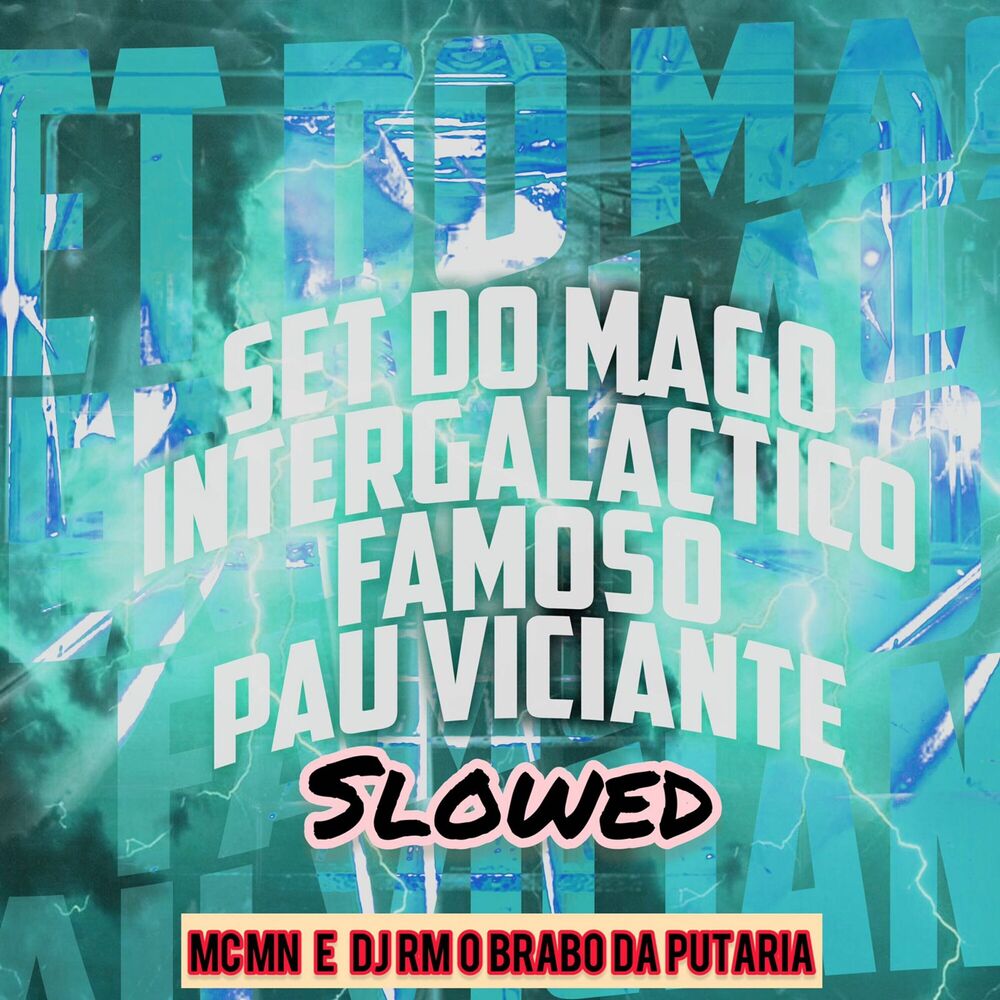 Picture of Set do Mago Intergalactico Famoso Pau Viciante (Slowed)