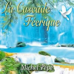 Cover of La Cascade Féerique