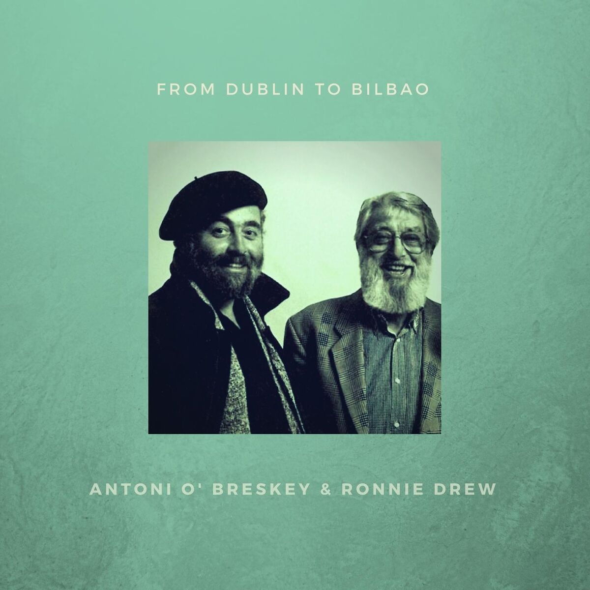Album cover of From Dublin to Bilbao