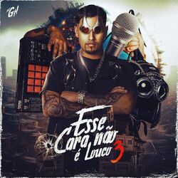Cover of Esse Cara Não É Louco 3.0