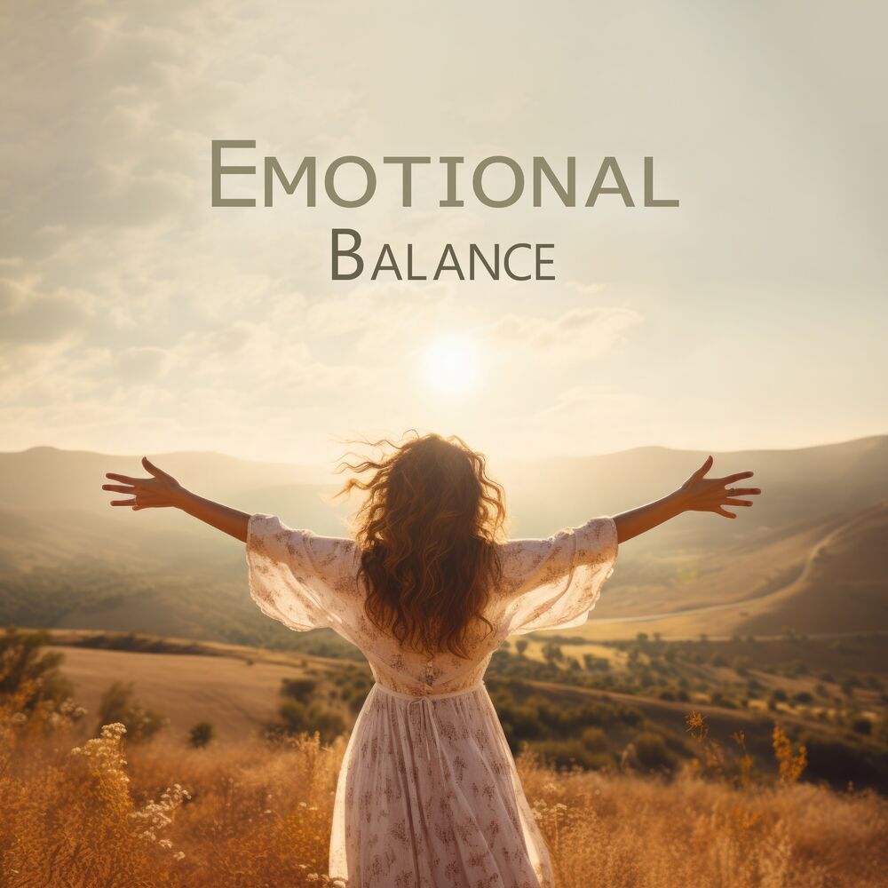 Picture of Emotional Balance: Manage Stress, Increase Self-Confidence, Improve Your Mood