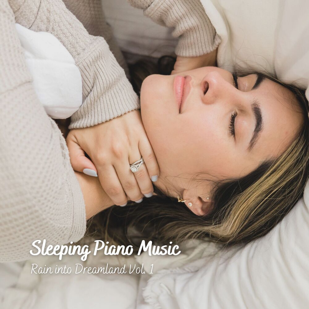 Picture of Sleeping Piano Music: Rain into Dreamland Vol. 1