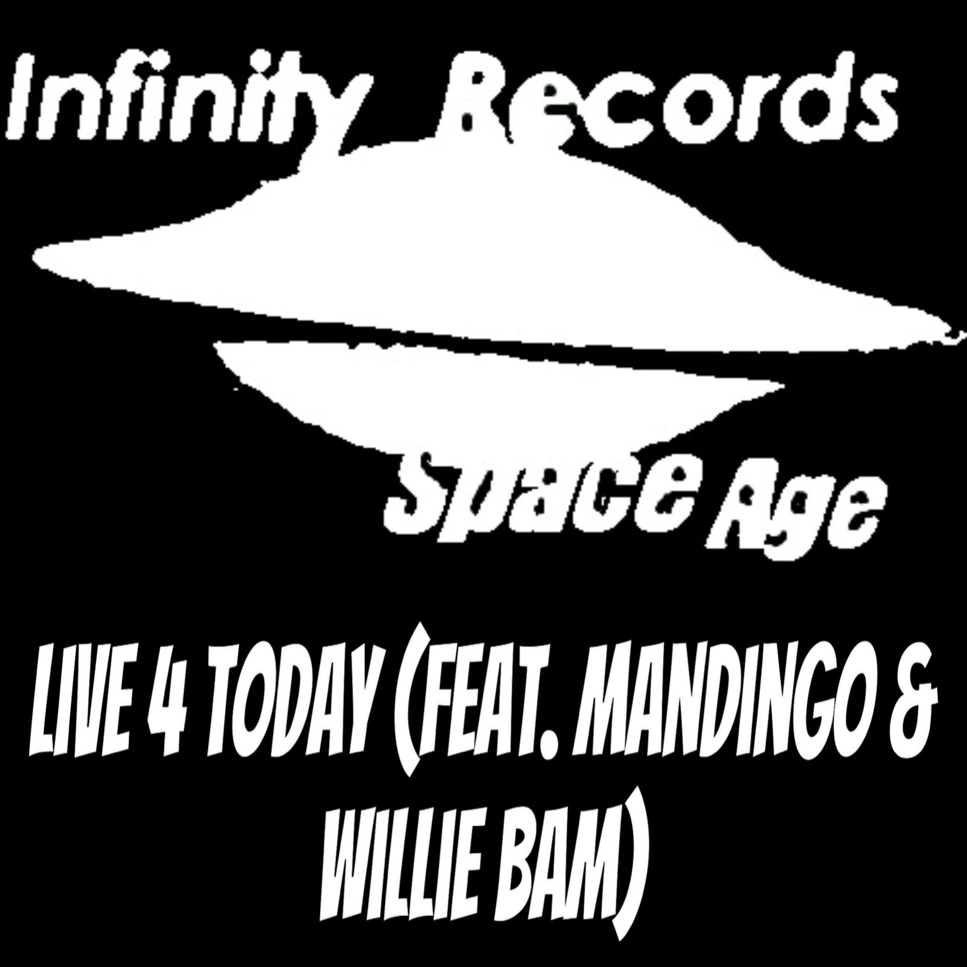 Album cover of Live 4 Today (feat. Mandingo & Willie Bam) [Radio Edit]