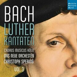 Cover of Bach: Lutherkantaten, Vol. 3 (BWV 126, 4, 2, 7)