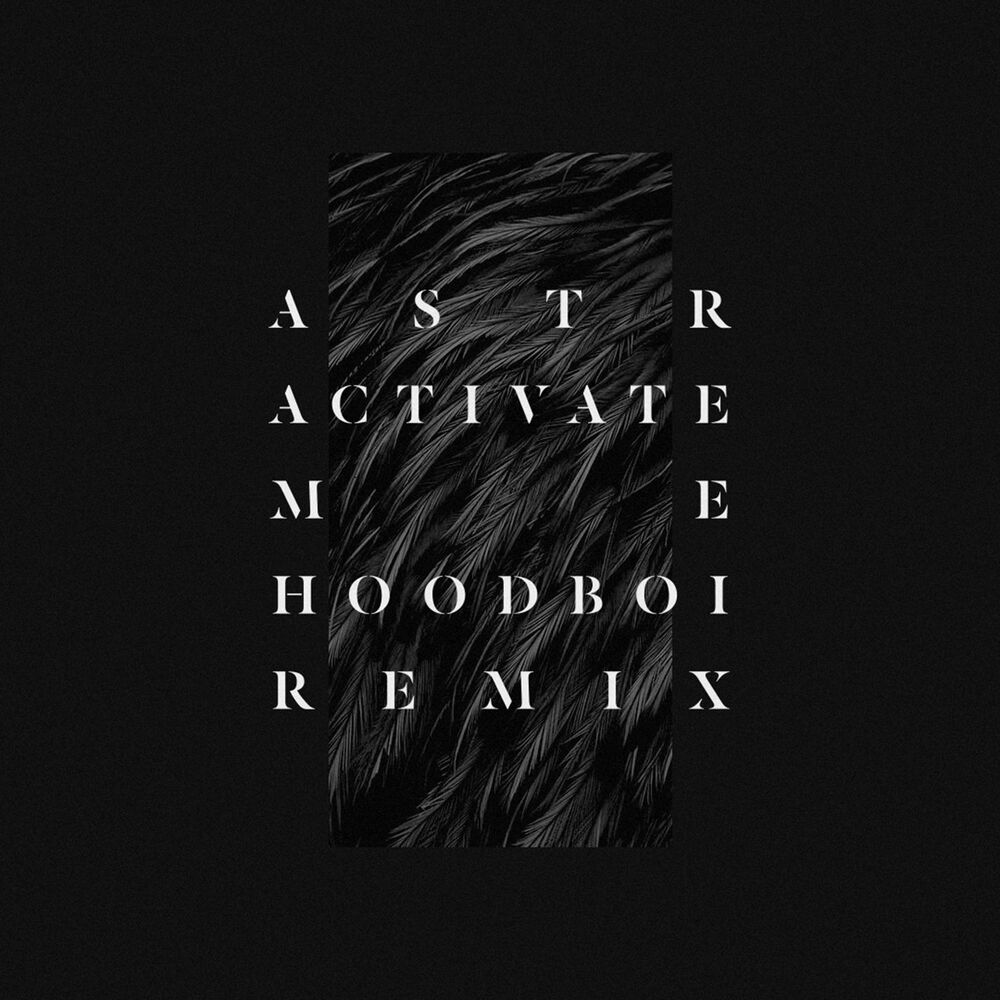 Picture of Activate Me (Hoodboi Remix)