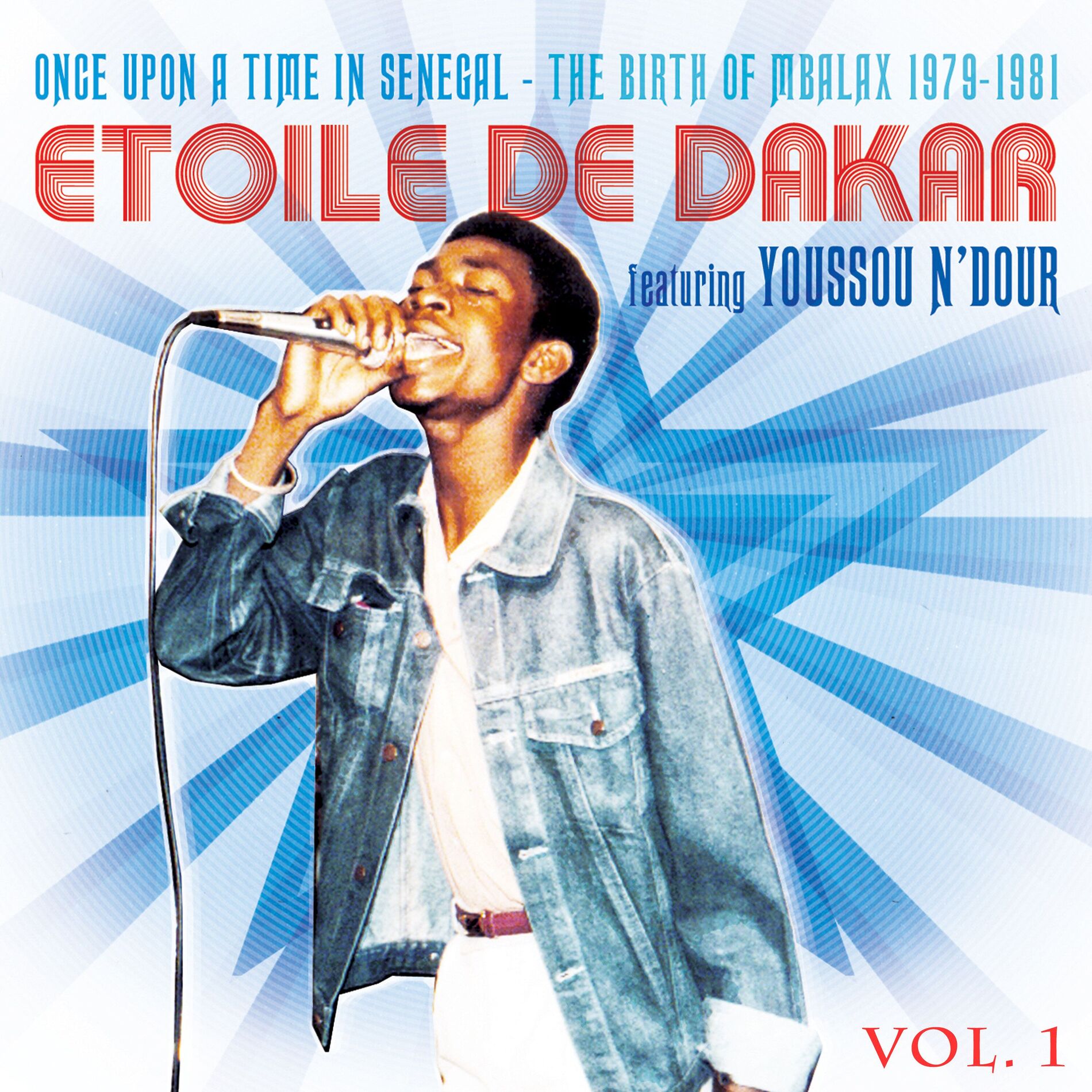 Album cover of Once Upon a Time in Senegal - The Birth of Mbalax (1979-1981), Vol. 1
