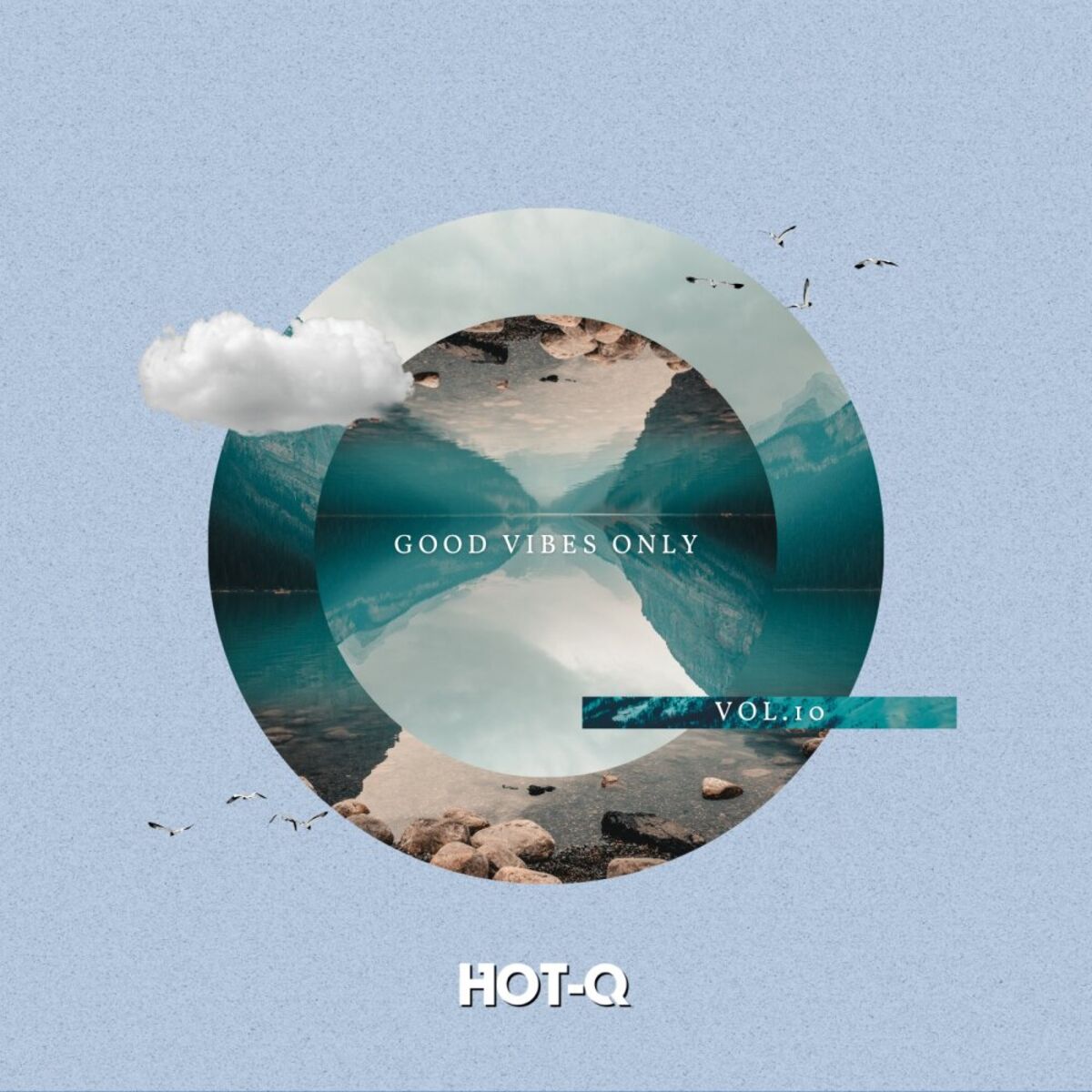 Album cover of Good Vibes Only 010
