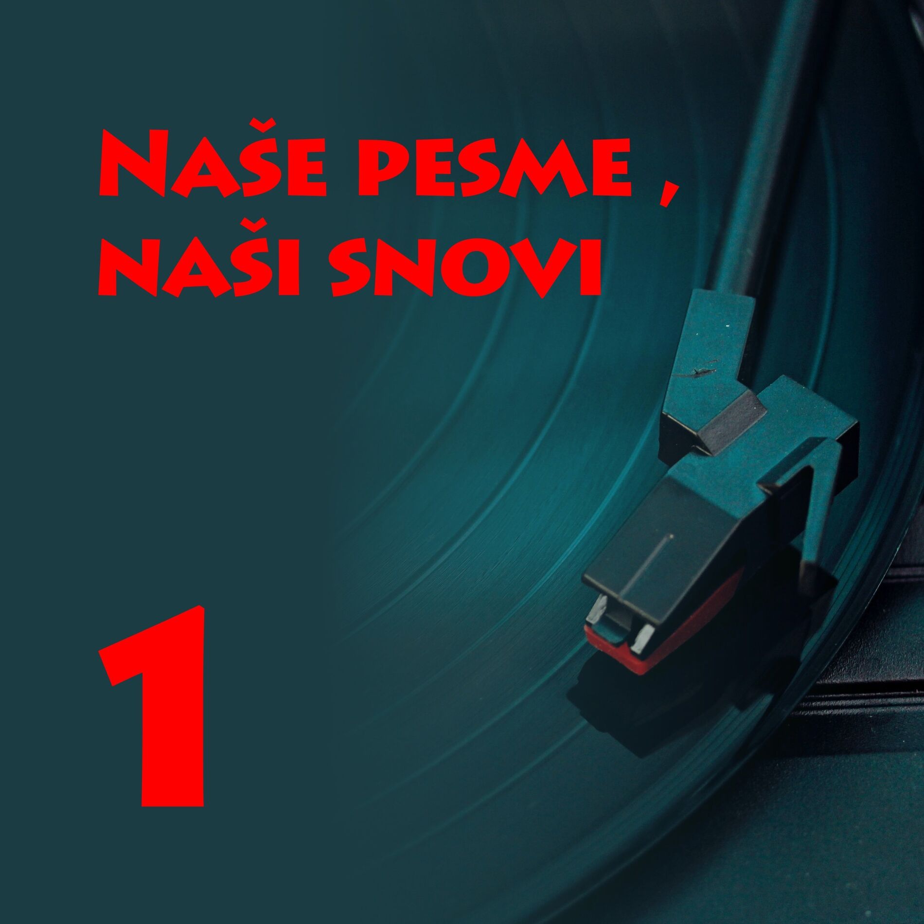 Album cover of Naše pesme, naši snovi vol. 1