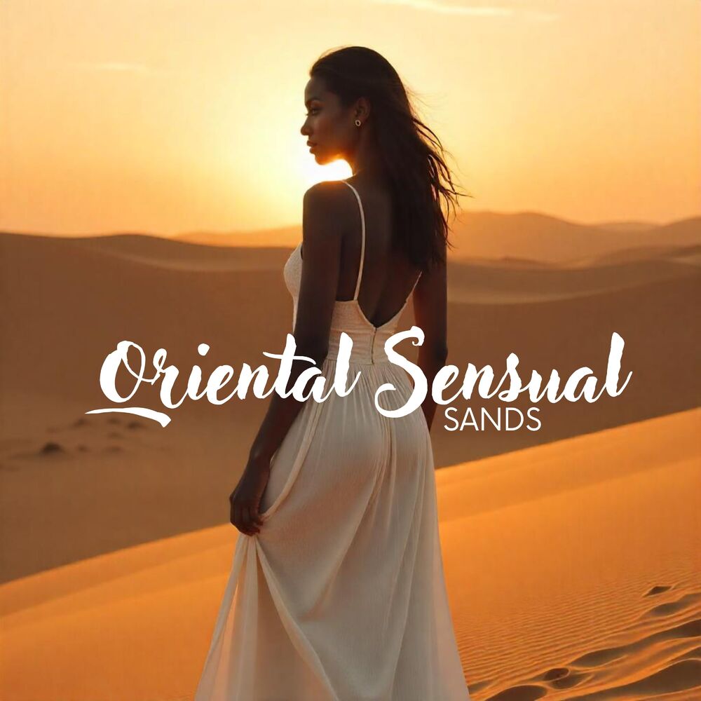 Picture of Oriental Sensual Sands: Middle East Erotic Chill Ambience