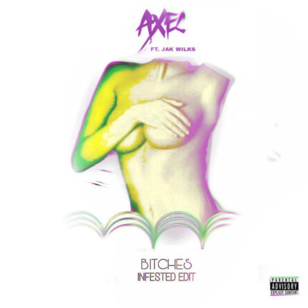Picture of Bitches (feat. Jak Wilks) [Infested Edit]