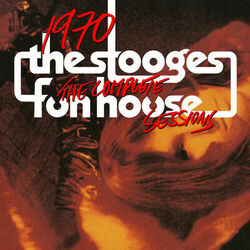 Cover of 1970: The Complete Fun House Sessions