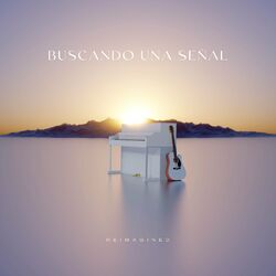 Cover of Buscando una Señal (Reimagined)