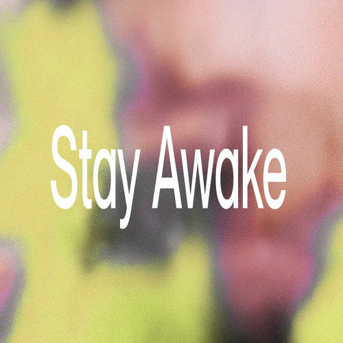 Stay Awake