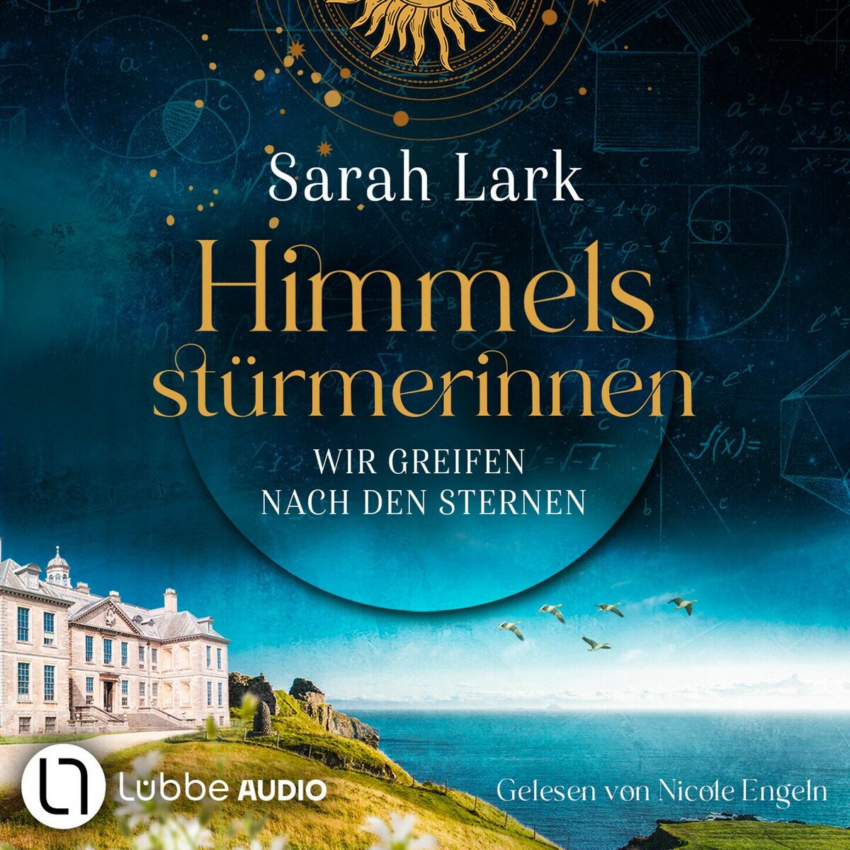 Album cover of Wir greifen nach den Sternen - Himmelsstürmerinnen-Saga, Teil 1 (Gekürzt)