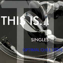 Cover of Optimal Chill State: Singles