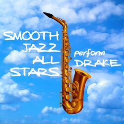Cover of Smooth Jazz All Stars Perform Drake (Instrumental)
