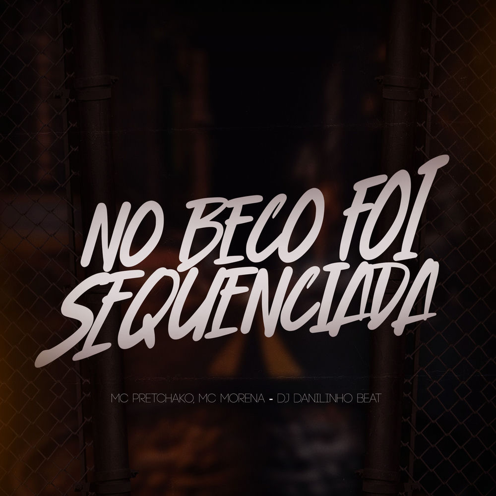 No Beco Foi Sequenciada