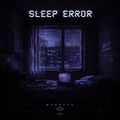 Sleep Error