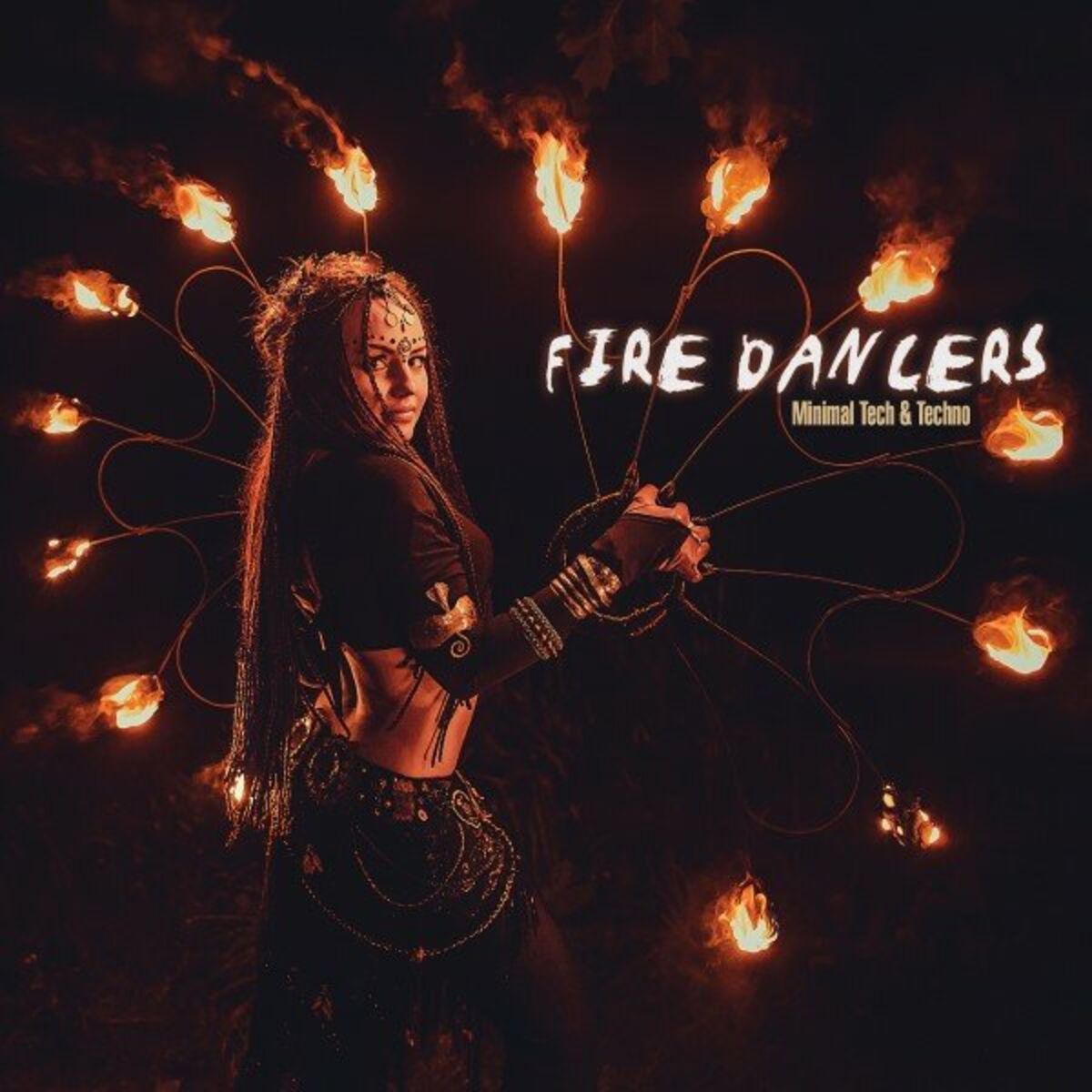Album cover of Fire Dancers: Minimal Tech & Techno