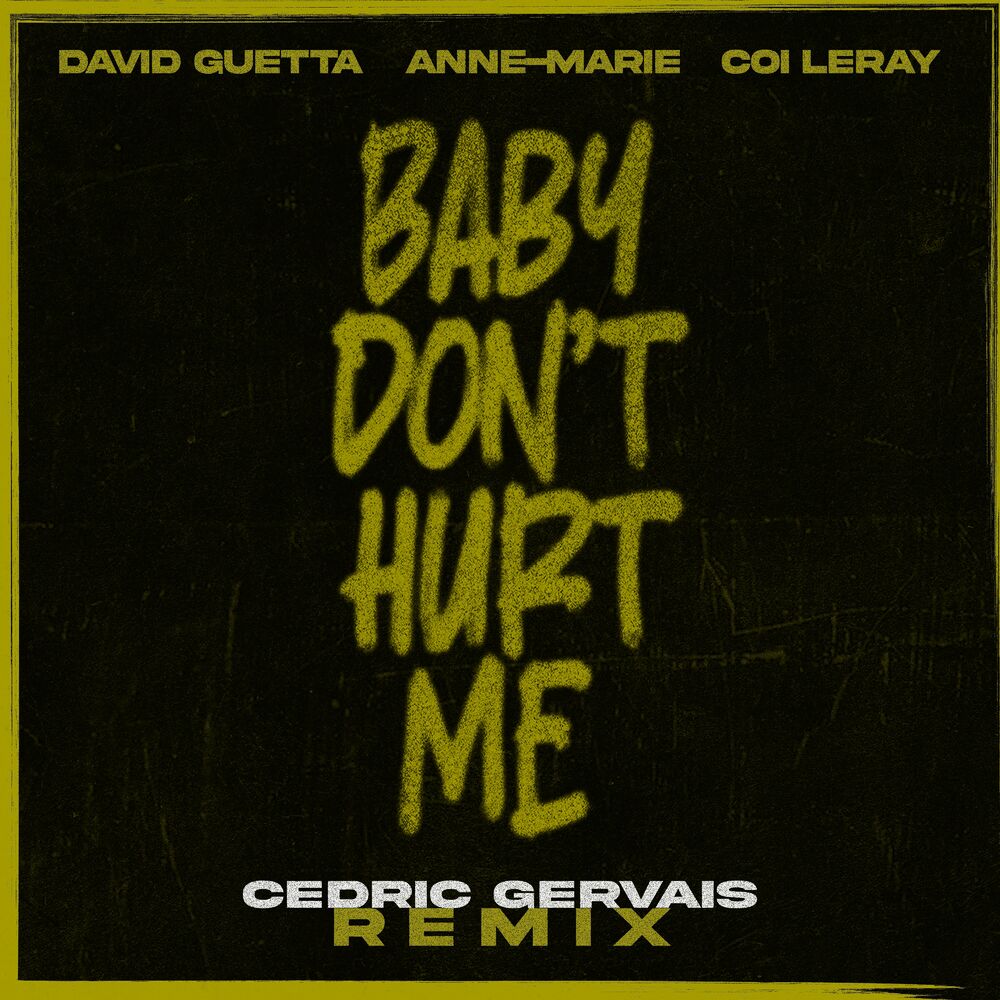 Picture of Baby Don't Hurt Me (feat. Anne-Marie & Coi Leray) (Cedric Gervais Remix)