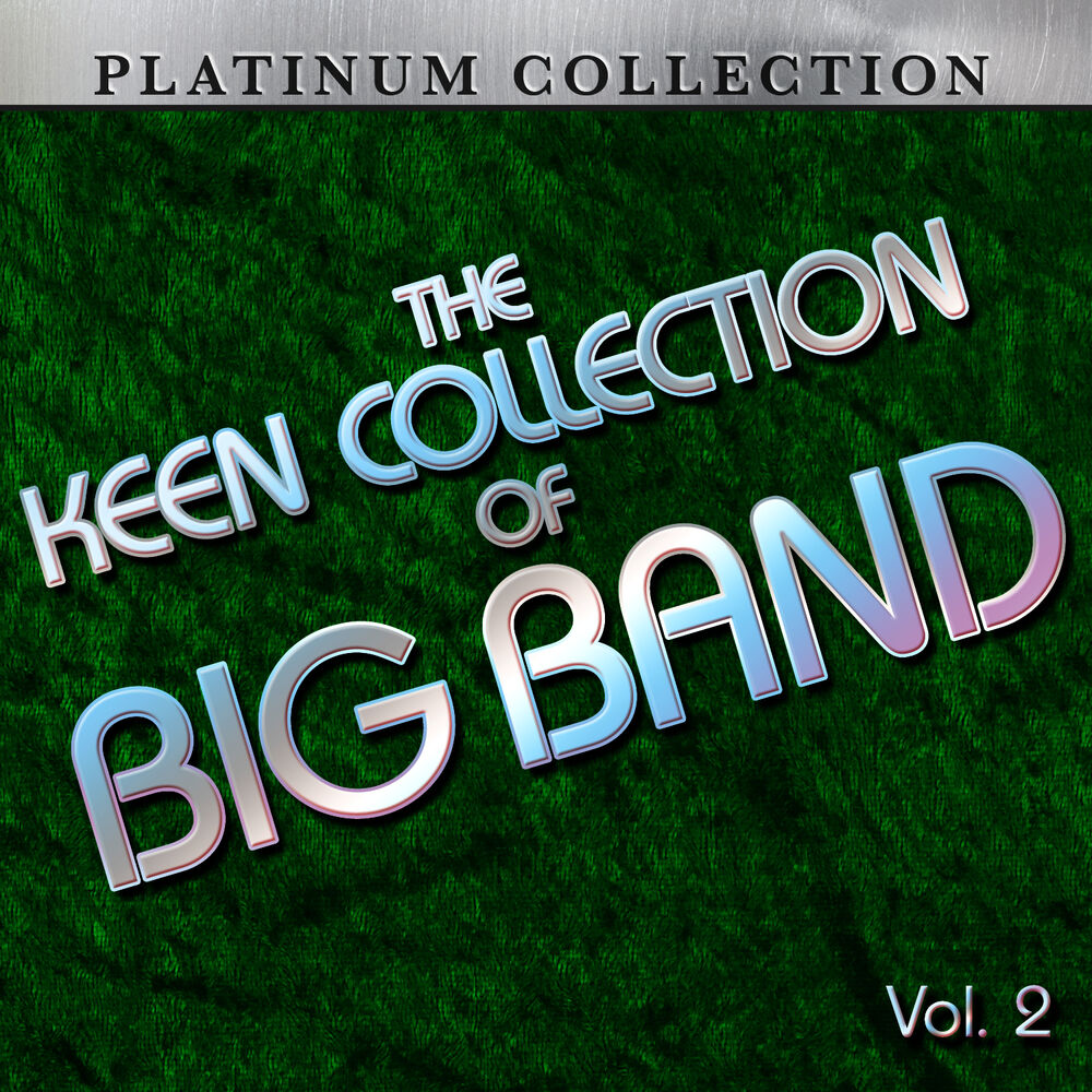 Picture of The Keen Collection of Big Band, Vol. 2