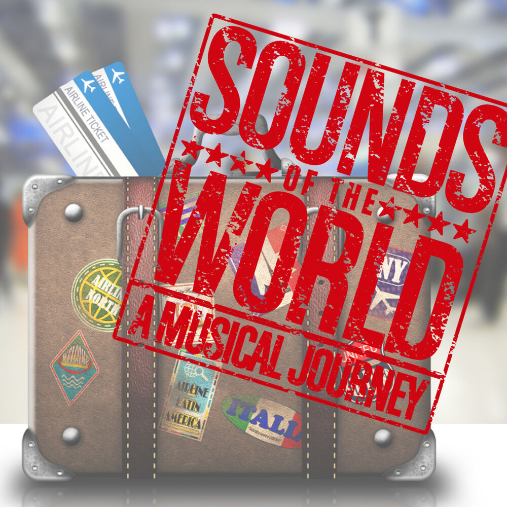 Picture of Sounds of the World: A Musical Journey
