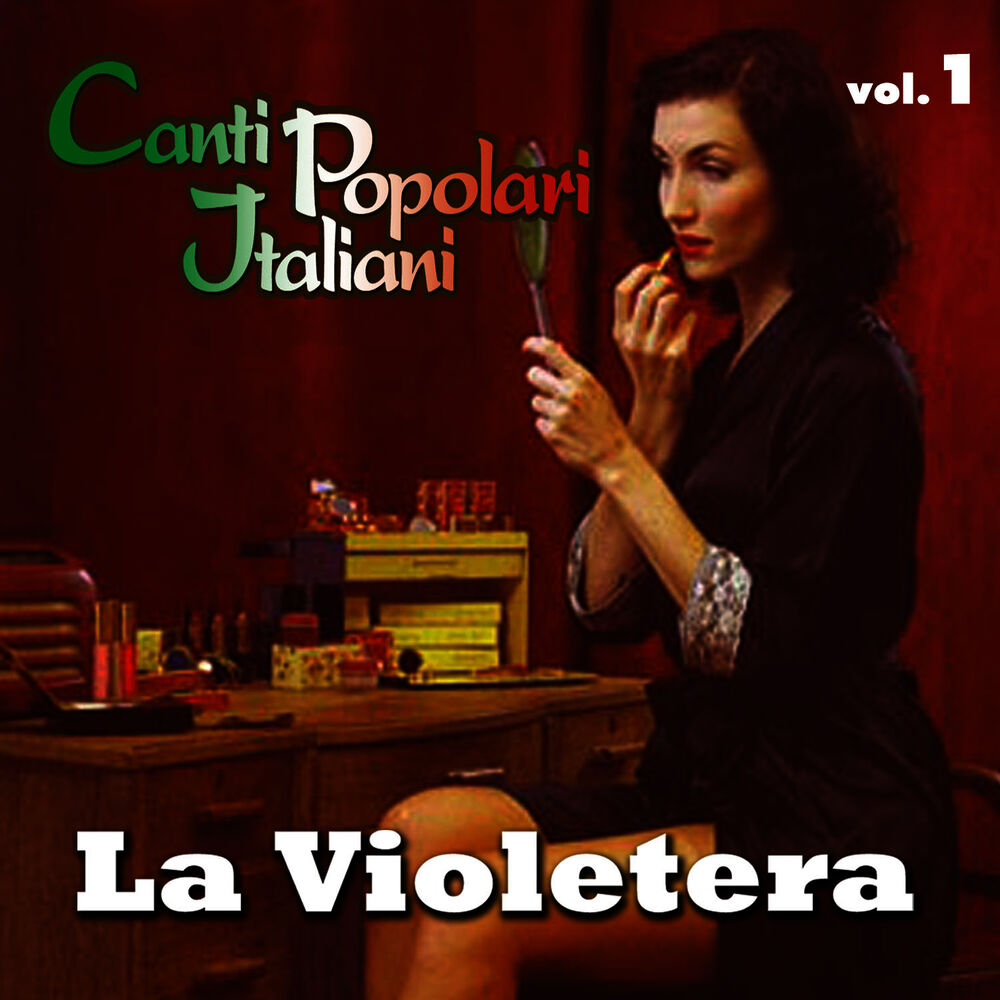 Picture of La violetera - Canti popolari italiani - Vol. 1