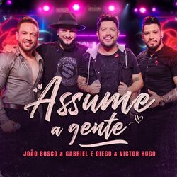 Cover of Assume a Gente (Ao Vivo)