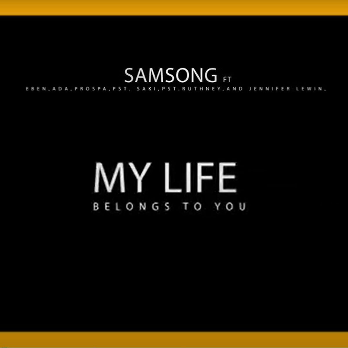 Album cover of My Life Belongs to You
