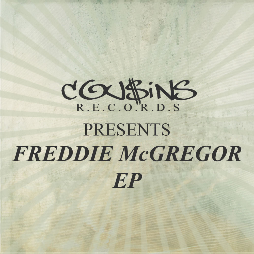 Cousins Records Presents Freddie McGregor EP cover