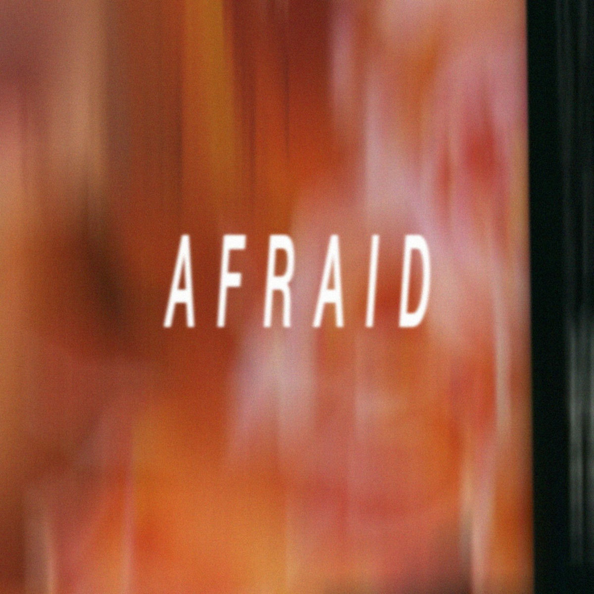 Album cover of Afraid