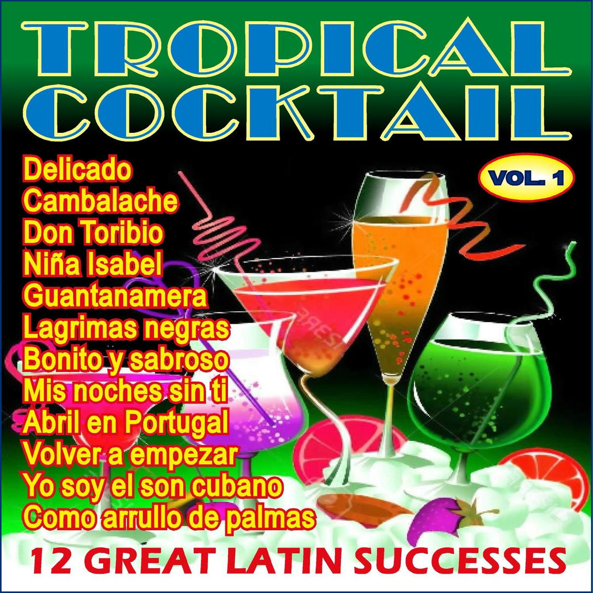 Album cover of Tropical Cocktail Vol. I
