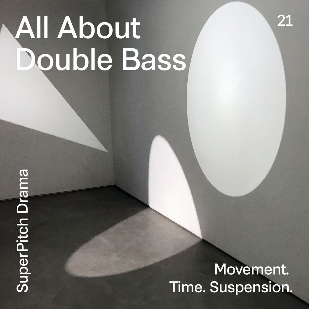 Picture of All About Double Bass (Movement. Time. Suspension.)