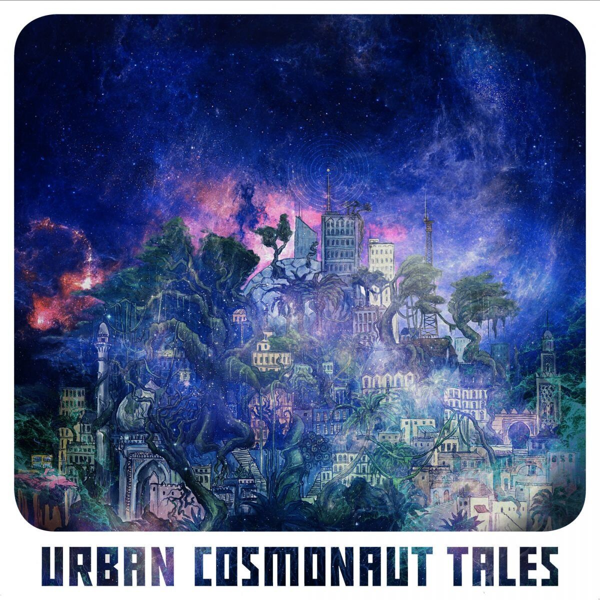 Album cover of Urban Cosmonaut Tales