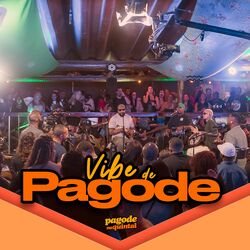 Cover of Vibe de Pagode (Pagode no Quintal) (Ao Vivo)