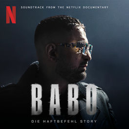 BABO – DIE HAFTBEFEHL STORY (Official Soundtrack)