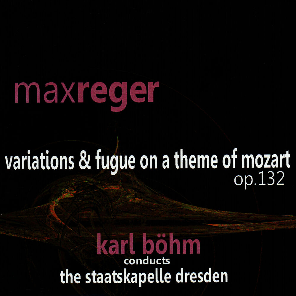 Picture of Reger: Variations & Fugue on a Theme of Mozart, Op. 132