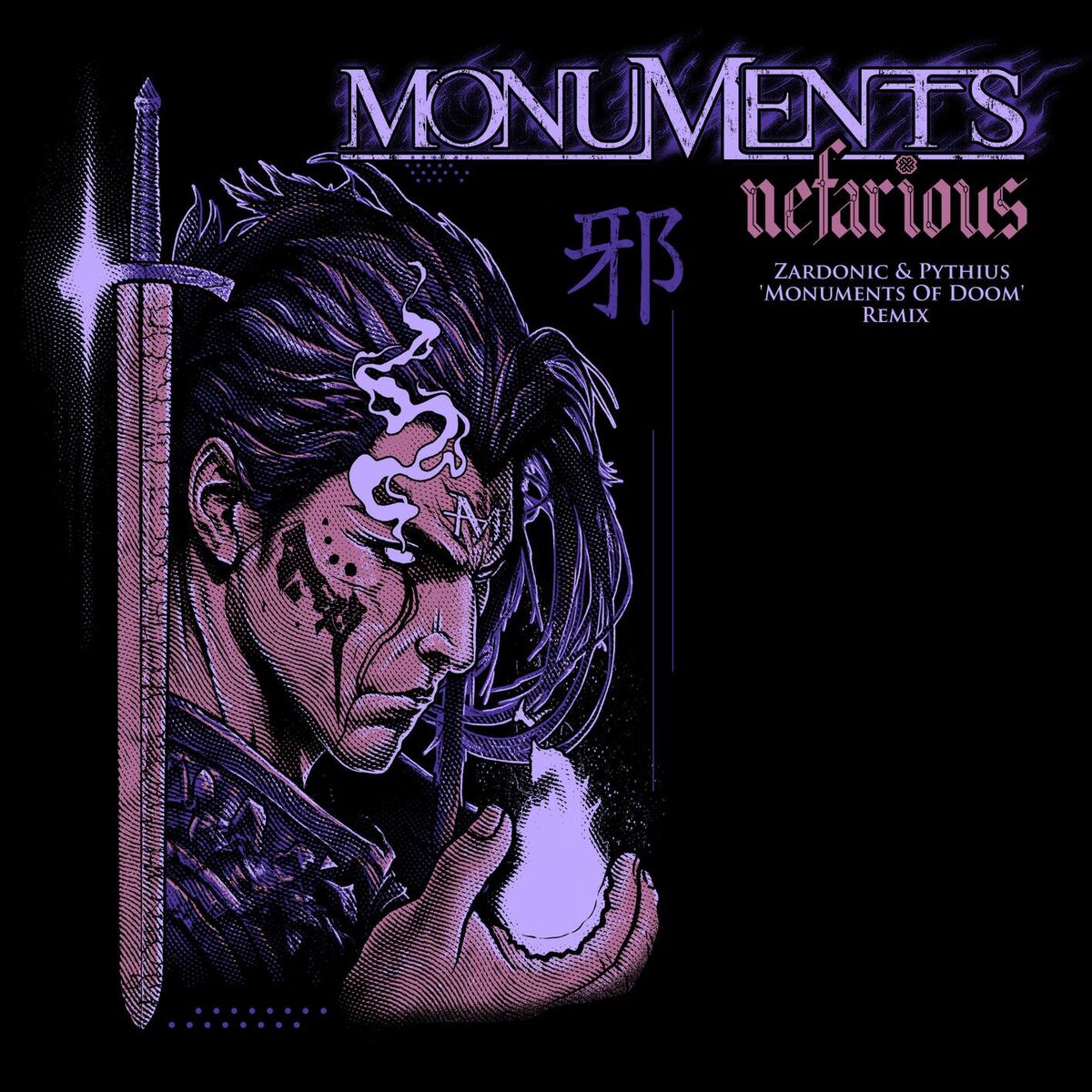 Album cover of Nefarious (Zardonic & Pythius 'Monuments of Doom' Remix)