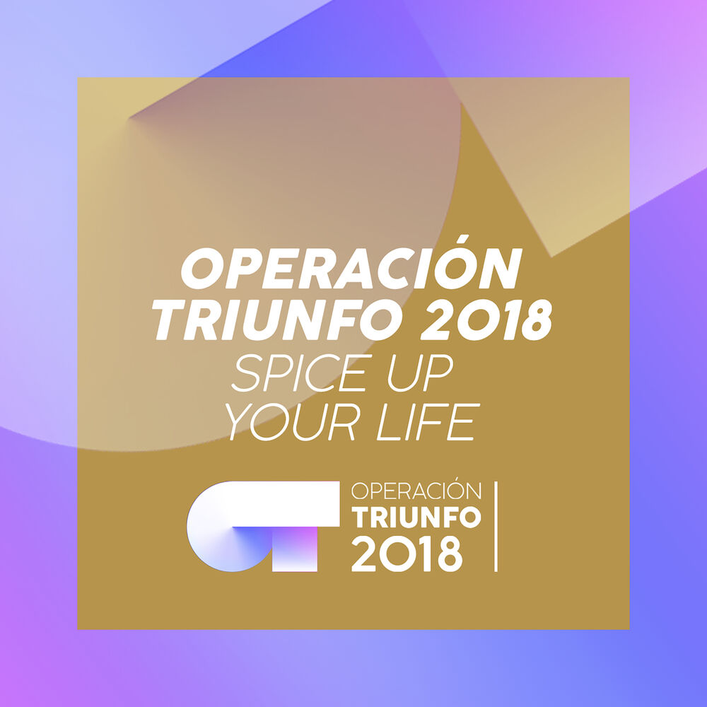 Picture of Spice Up Your Life (Operación Triunfo 2018)