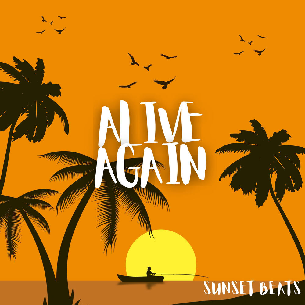 Alive Again