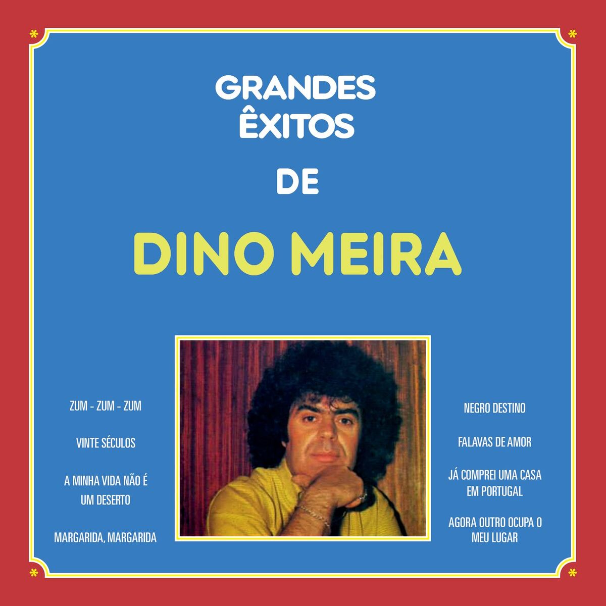 Album cover of Grandes Êxitos De Dino Meira