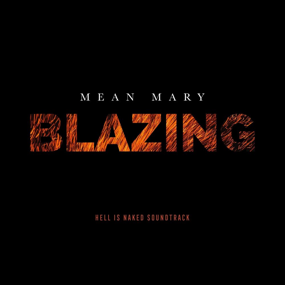 Picture of Blazing (Hell Is Naked Soundtrack)