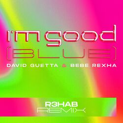 Cover of I'm Good (Blue) (R3HAB Remix)
