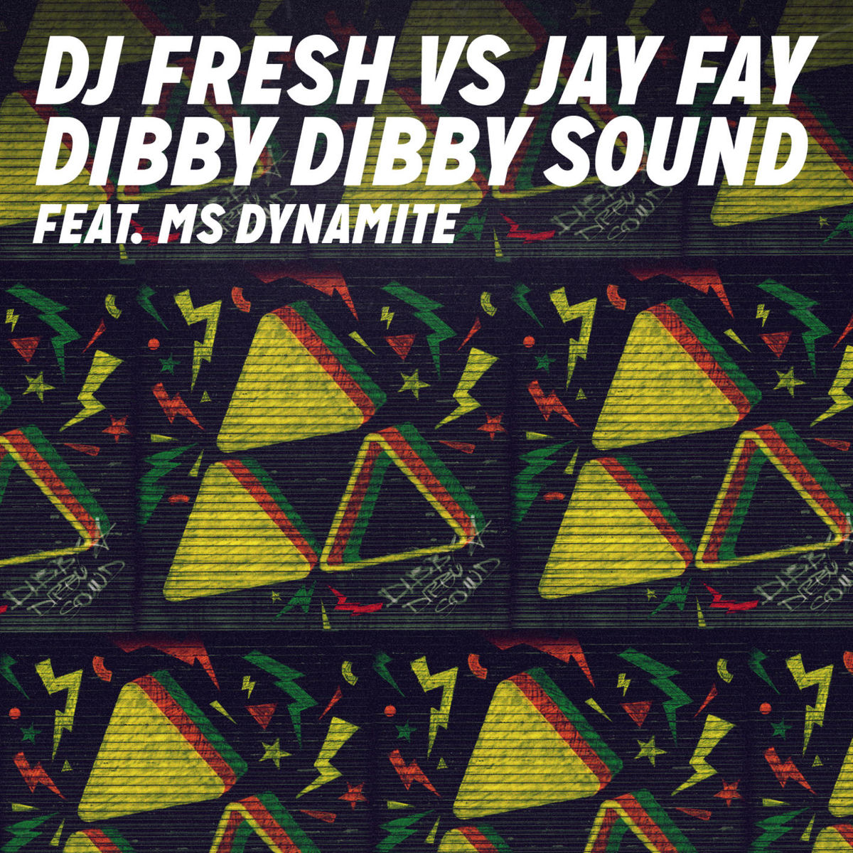 Album picture of Dibby Dibby Sound (DJ Fresh vs. Jay Fay) (feat. Ms Dynamite)